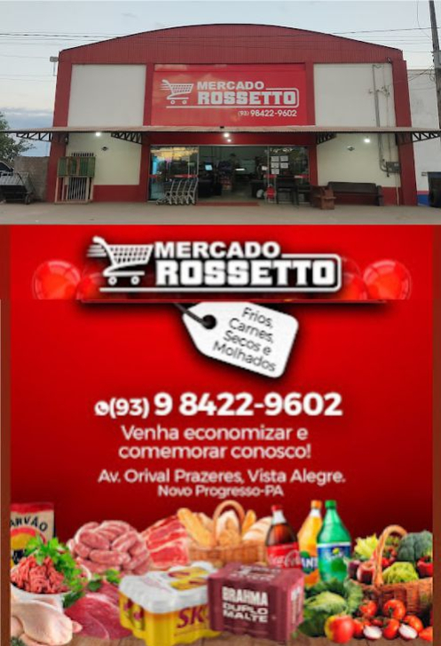 MERCADO E AÇOUGUE ROSSETO Novo Progresso PA